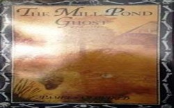 The Mill Pond Ghost and Other Stories