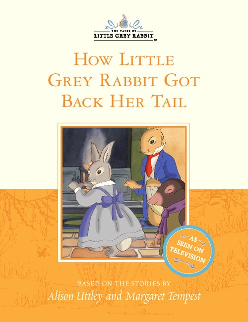 How Little Grey Rabbit Got Back Her Tail