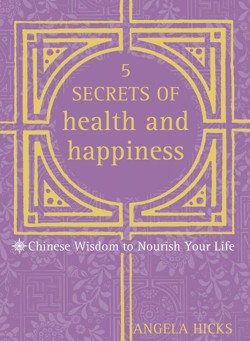 Five Secrets of Health and Happiness