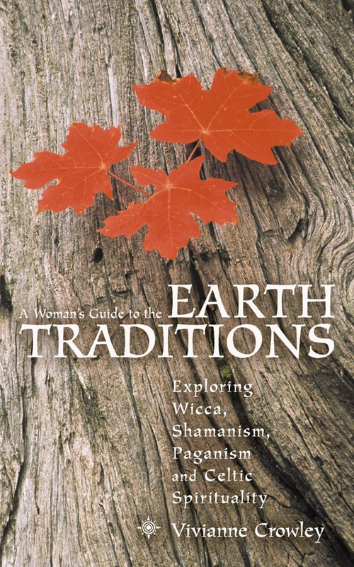 A Woman's Guide to the Earth Traditions