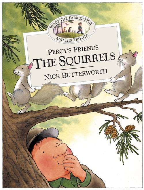 Percys Friends the Squirrels