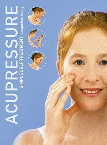 Acupressure: Simple Steps to Health