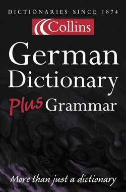 Collins German Dictionary Plus Grammar