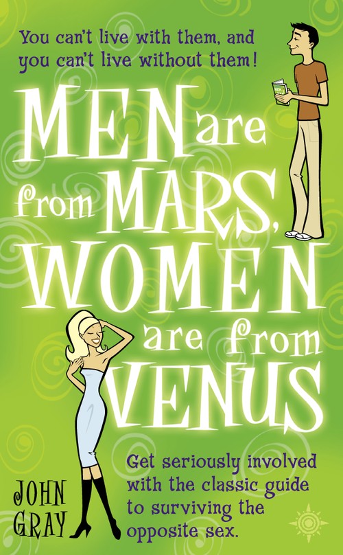 Men Are From Mars, Women Are From Venus