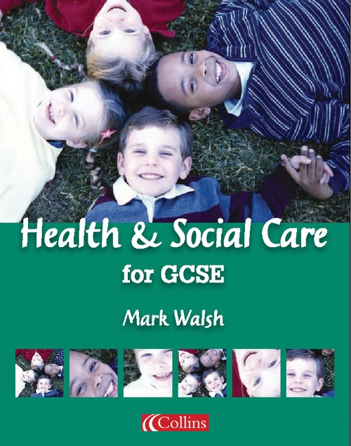 Health and Social Care for GCSE Student Book