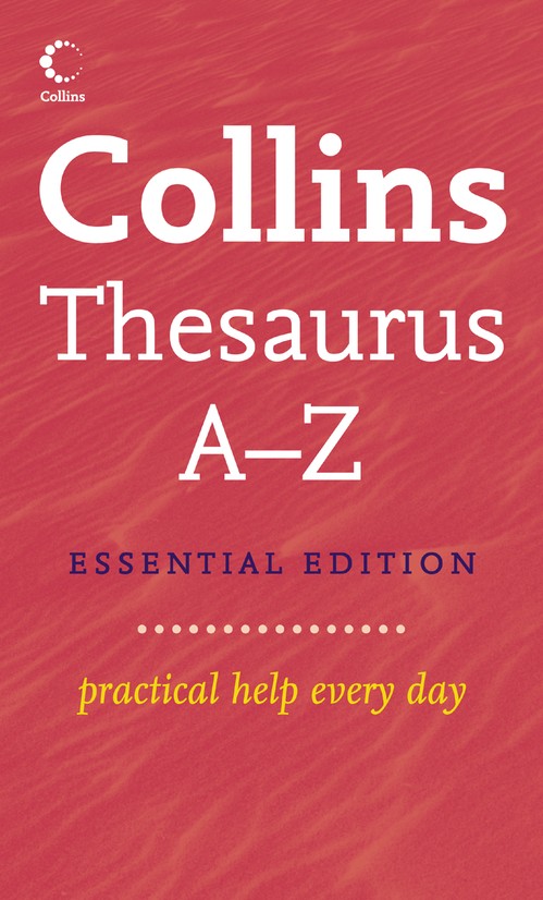 Collins Essential Thesaurus AZ
