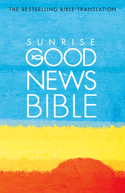 Sunrise Good News Bible