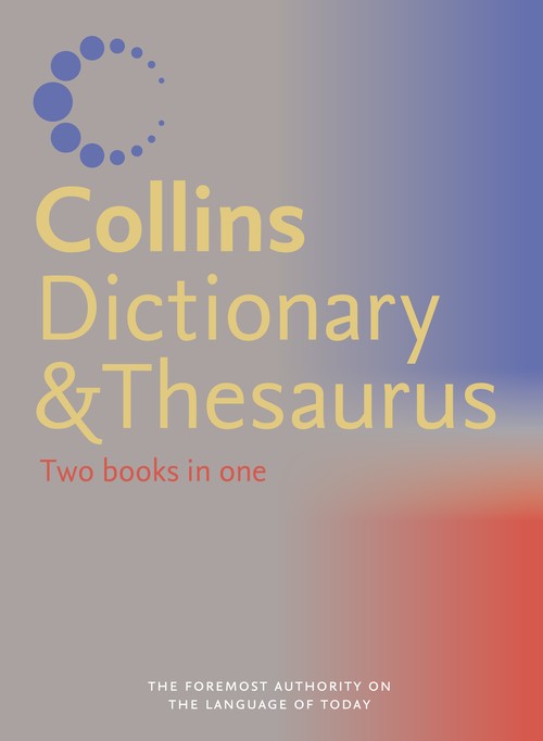 Collins Dictionary and Thesaurus