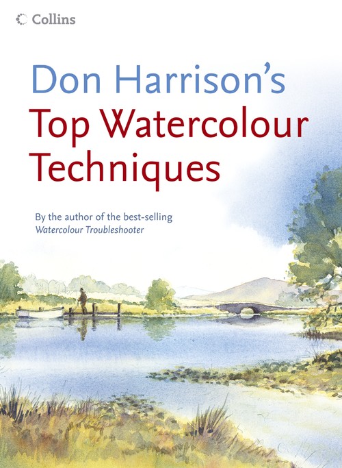 Don Harrisons Top Watercolour Techniques