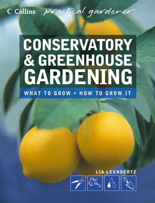 Conservatory and Greenhouse Gardening