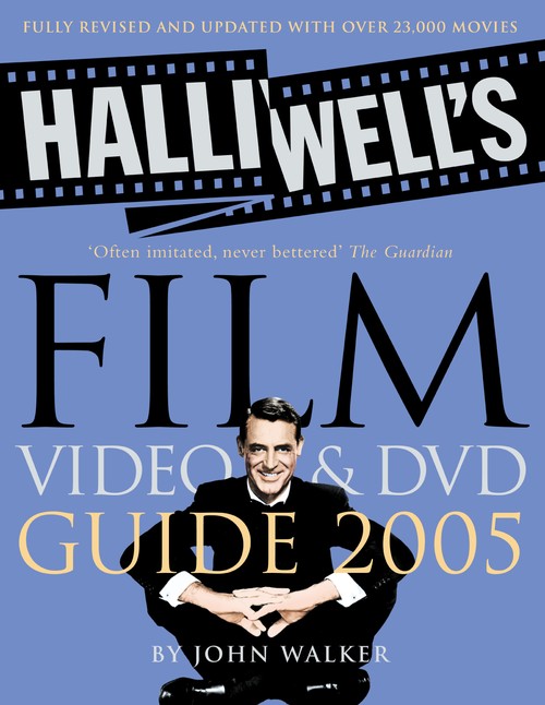 Halliwells Film, Video and DVD Guide 2005