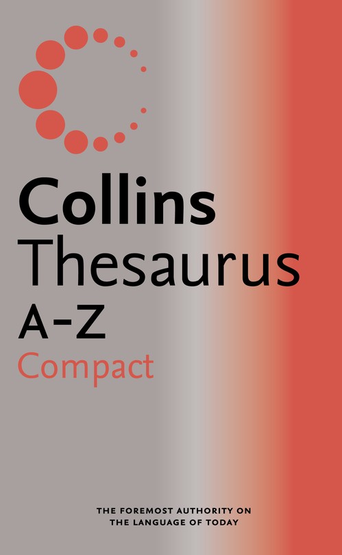 Collins Compact Thesaurus AZ