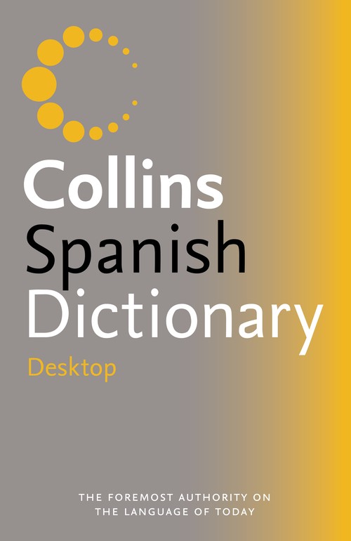 Collins Desktop Spanish Dictionary