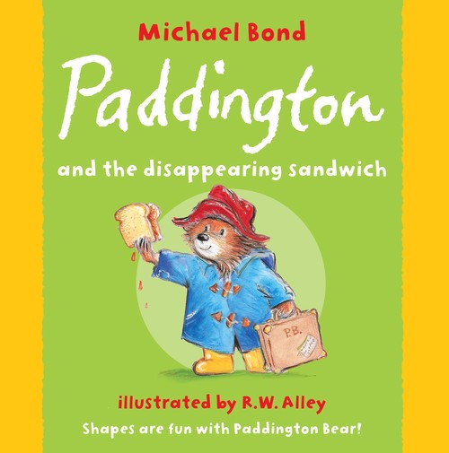 Paddington and the Disappearing Sandwich