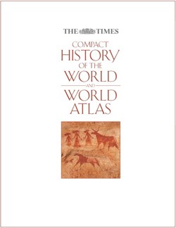The Times Compact History of the World / The Times World Atlas