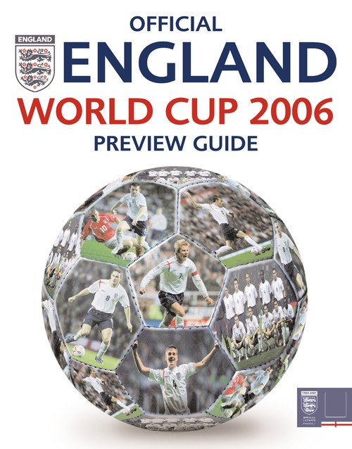 Official England World Cup 2006 Preview Guide