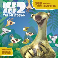 Sid and the Mini-Sloths
