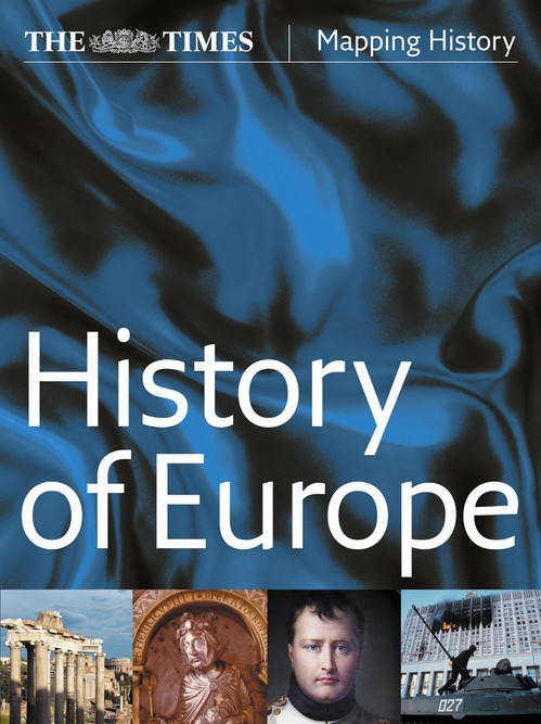 The "Times" History of Europe