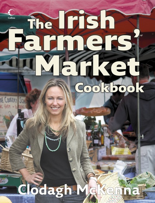 The Irish Farmers Market Cookbook