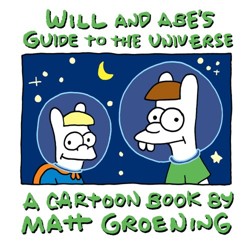 Will and Abes Guide to the Universe