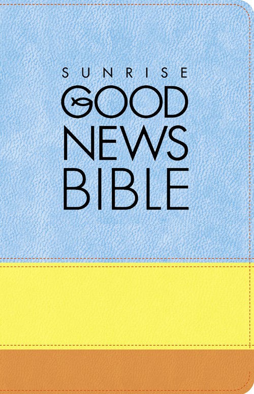 Sunrise Good News Bible