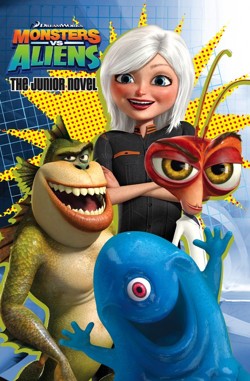 "Monsters vs Aliens" - Novel