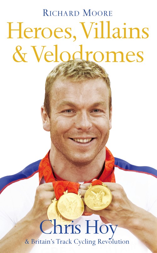 Heroes, Villains and Velodromes