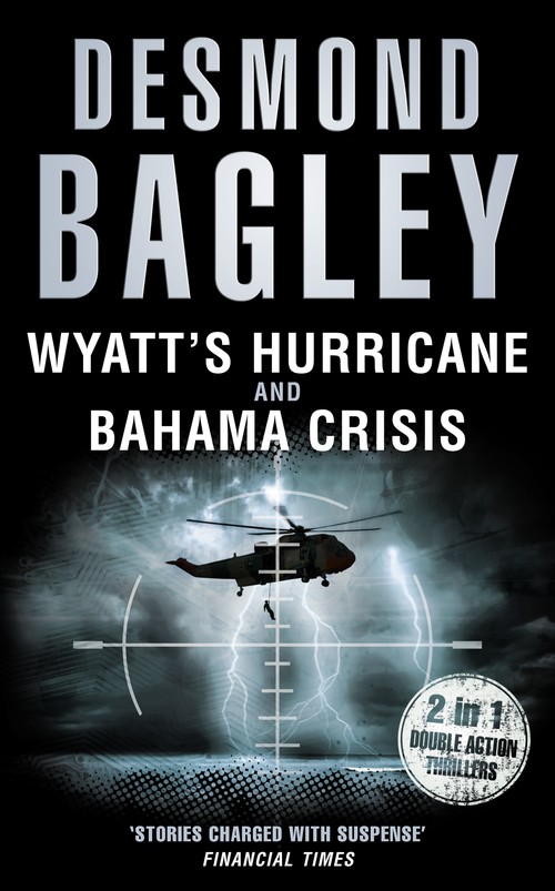 Wyatt’s Hurricane / Bahama Crisis