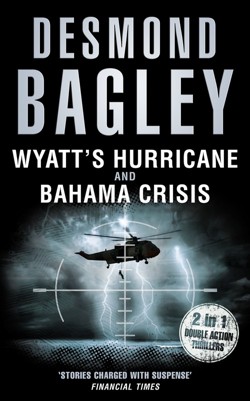 Wyatt’s Hurricane / Bahama Crisis