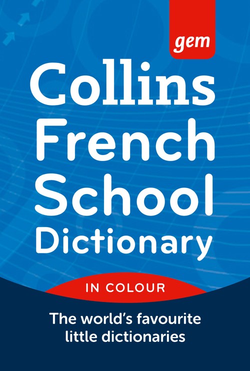 Collins Gem French School Dictionary