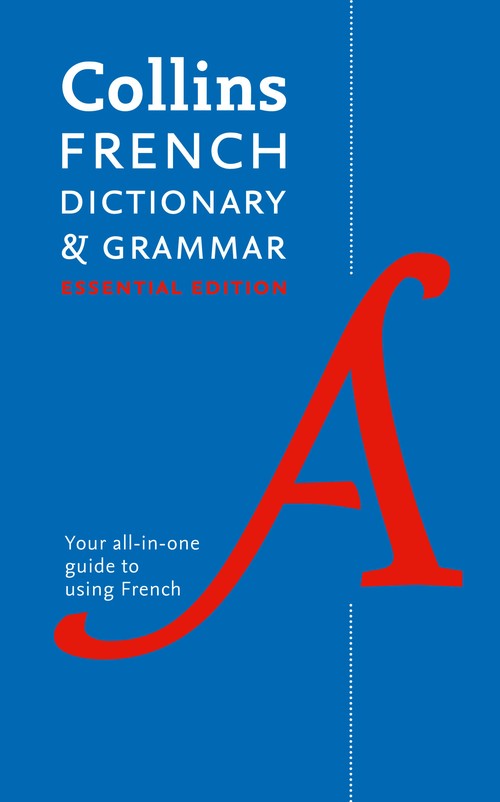 Collins French Dictionary and Grammar Essential edition