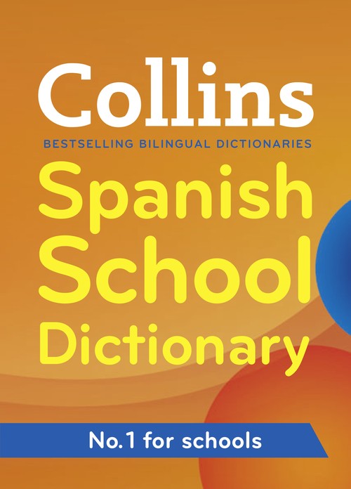 Collins Spanish School Dictionary