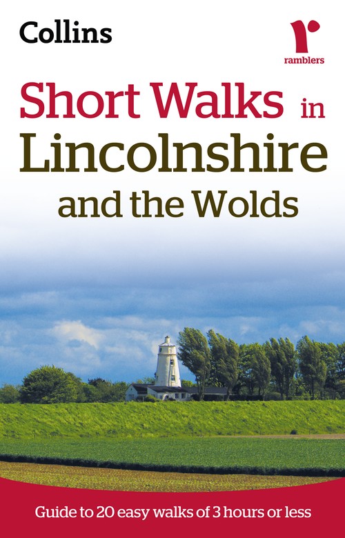 Ramblers Short Walks in Lincolnshire and the Wolds