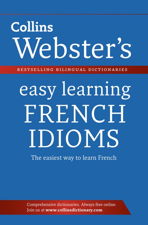 Websters Easy Learning French Idioms
