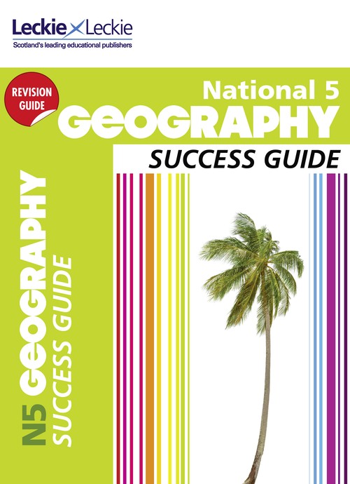 National 5 Geography Success Guide
