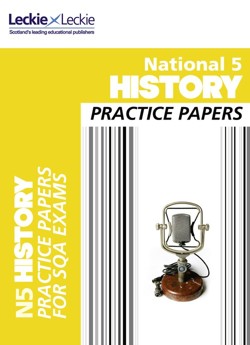 National 5 History Practice Papers for SQA Exams