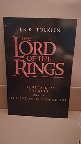 The End of the Third Age (The Lord of the Rings, Book 6)