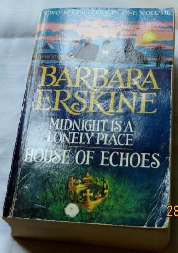 Midnight is a Lonely Place and House of Echoes