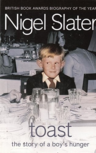 Toast The Story of a Boy's Hunger Paperback