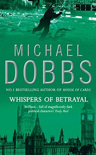 Whispers of Betrayal: A Gripping Political Thriller of Revenge and Survival in Westminster