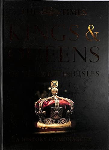 The Times Kings & Queens of the British Isles