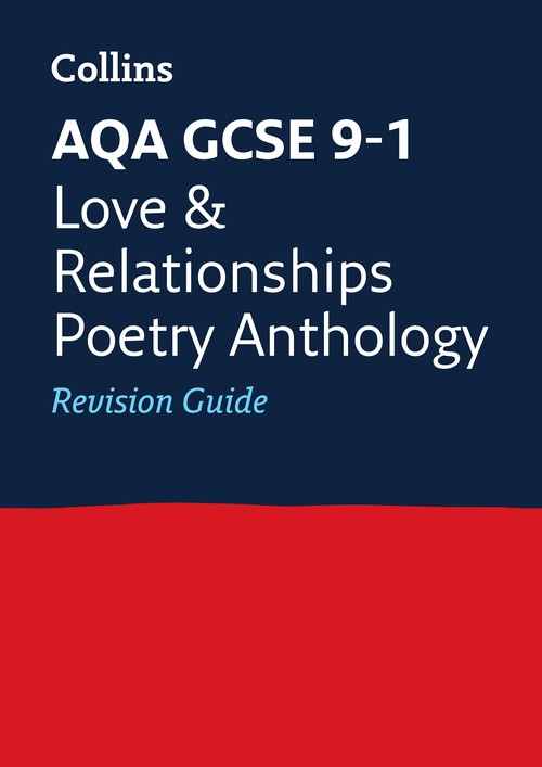AQA Poetry Anthology Love and Relationships Revision Guide