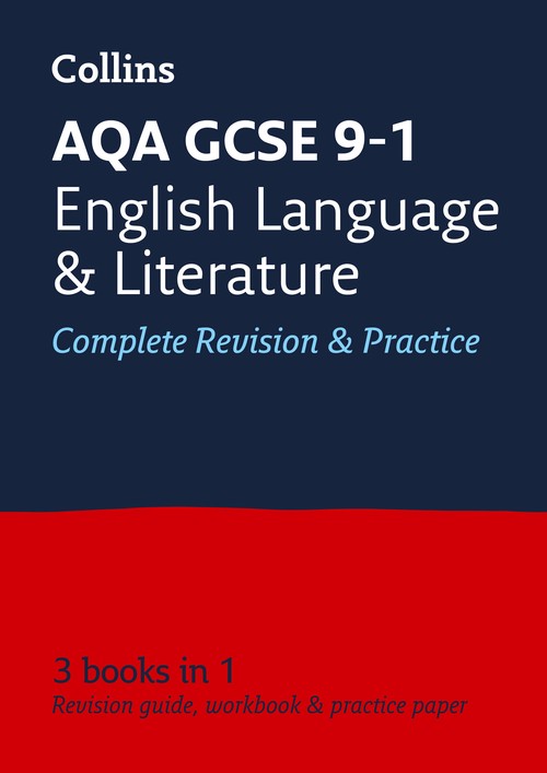AQA GCSE 9-1 English Language and Literature All-in-One Complete Revision and Practice