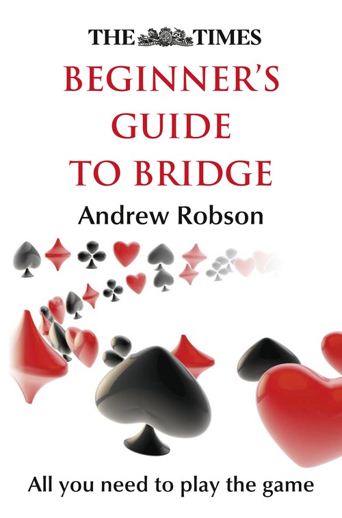 The Times Beginners Guide to Bridge