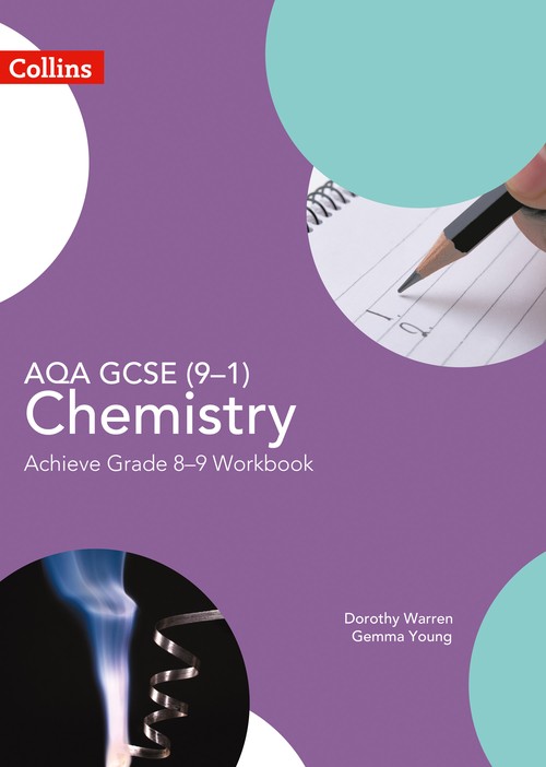 AQA GCSE (91) Chemistry Achieve Grade 89 Workbook