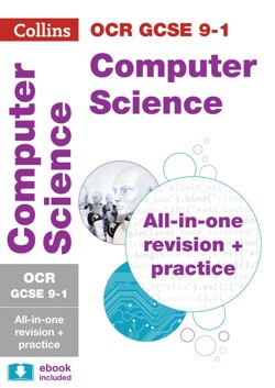 OCR GCSE 9-1 Computer Science All-in-One Complete Revision and Practice