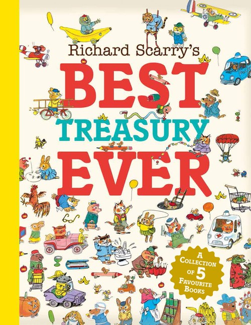 Richard Scarrys Best Treasury Ever