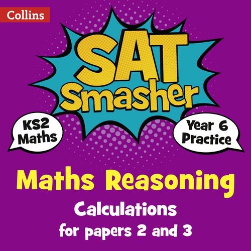 Year 6 Maths Reasoning - Calculations for papers 2 and 3