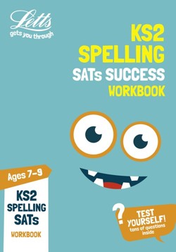 KS2 English Spelling Age 7-9 SATs Practice Workbook