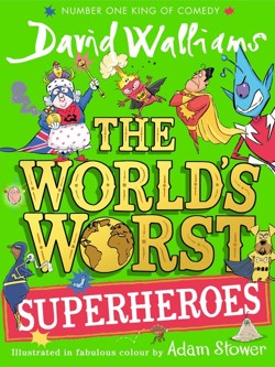 The Worlds Worst Superheroes